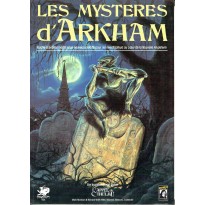 Les Mystères d'Arkham (jdr L'Appel de Cthulhu en VF)