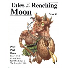 Tales of the Reaching Moon - Issue 15 (magazine jdr Runequest - Glorantha en VO)