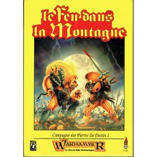 Le Feu dans la Montagne (jdr Warhammer 1ère édition en VF)