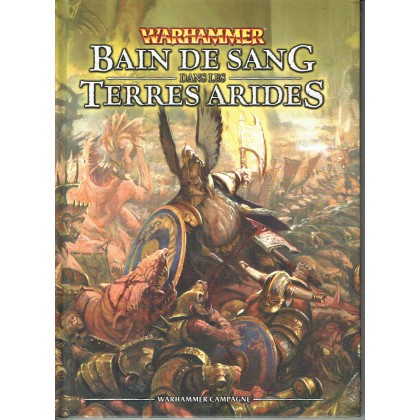 Bain de Sang dans les terres Arides (campagne jeu de figurines Warhammer V8 en VF) 001