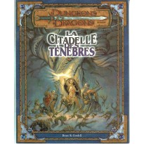 La Citadelle des Ténèbres (jdr Dungeons & Dragons 3.0 en VF)
