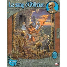 O1 Le Sang d'Oblivion (jdr Dungeons & Dragons 3 - d20 System en VF)