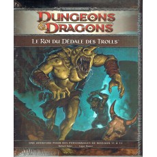 P1 Le Roi du Dédale des Trolls (jdr Dungeons & Dragons 4 en VF)