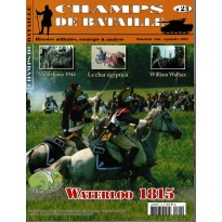 Champs de Bataille N° 23 (Magazine histoire militaire & stratégie)