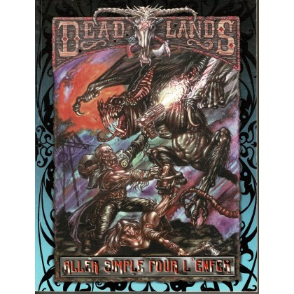 Aller simple pour l'Enfer (jdr Deadlands en VF) 003