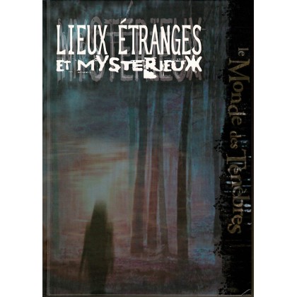 Lieux Etranges et Mystérieux (jdr Le Monde des Ténèbres en VF) 001