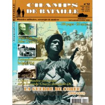 Champs de Bataille N° 12 (Magazine histoire militaire & stratégie)