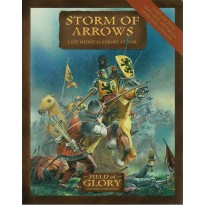 Storm of Arrows - Late Medieval Europe at War (jeu de figurines Field of Glory en VO) 003