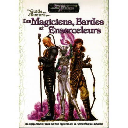 Le Guide des Joueurs pour les Magiciens, Bardes et Ensorceleurs (jdr Sword & Sorcery d20 System en VF) 010