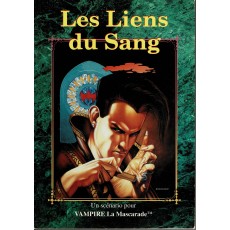 Les Liens du Sang (jdr Vampire La Mascarade en VF)
