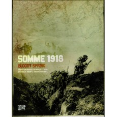 Somme 1918 - Bloody Spring (Wargame Nuts! Publishing en VO)