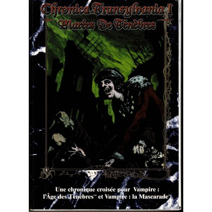 Chronica Transylvania I - Marées de Ténèbres (jdr Vampire L'Age des Ténèbres en VF) 003