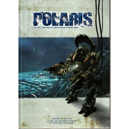 Polaris - Le Jeu de Rôle des Profondeurs (livre de base jdr 3e édition en VF) 003