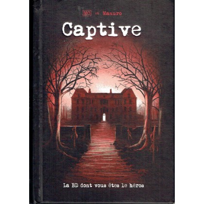 Captive - La BD dont vous êtes le héros (livre MC et Manuro en VF) 001