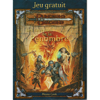 Les Cavernes de la Pénombre (jdr Dungeons & Dragons 3.0 en VF) 002
