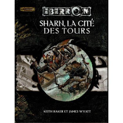 Eberron - Sharn, la Cité des Tours (jdr Dungeons & Dragons 3.5 en VF) 003