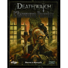 L'Empereur protège (jdr Deathwatch en VF)