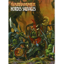 Hordes Sauvages (listes d'armées jeu de figurines Warhammer en VF)