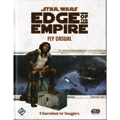 Fly Casual - Edge of the Empire (jdr Star Wars en VO) 001