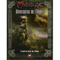 Adversaires de l'Ombre (jdr Midnight Système d20 en VF)