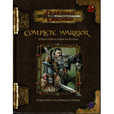 Complete Warrior (jdr Dungeons & Dragons 3.5 en VO)