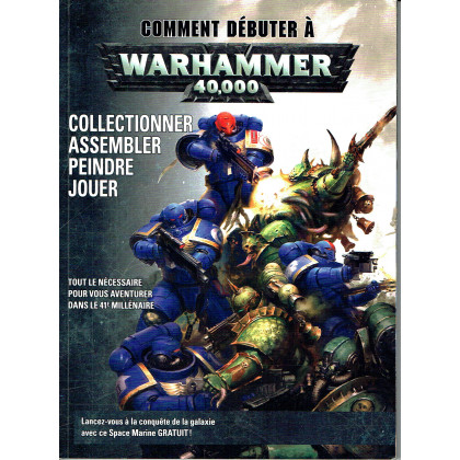 Comment débuter à Warhammer 40,000 (jeu figurines Warhammer 40K en VF) 001