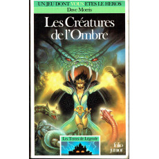 551 - Les Créatures de l'Ombre (Un jeu dont vous êtes le Héros - Gallimard)