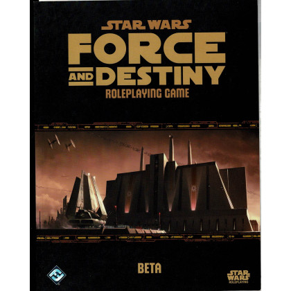 Force and Destiny - Version Beta (jdr Star Wars en VO) 001