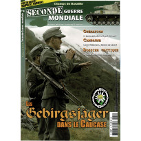 Seconde Guerre Mondiale N° 18 (Magazine histoire militaire)