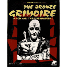 The Bronze Grimoire (jdr Elric! de Chaosium en VO)