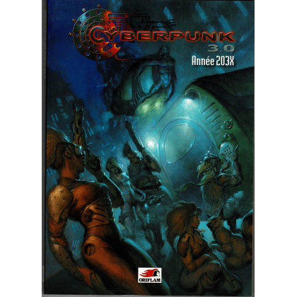 Cyberpunk 3.0 - Livre de base Année 203X (jdr d'Oriflam en VF) 002