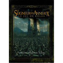 Le Guide des Deux Tours (jdr Le Seigneur des Anneaux en VF)