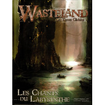 Les Chants du Labyrinthe (jdr Wasteland Les Terres Gâchées en VF)