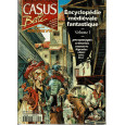 Casus Belli N° 14 Hors-Série - Encyclopédie Médiévale Fantastique Vol. 1 (magazine de jeux de rôle) 007