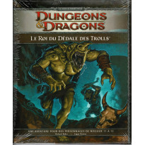 P1 Le Roi du Dédale des Trolls (jdr Dungeons & Dragons 4 en VF)