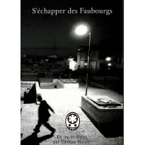 S'échapper des faubourgs (jdr auto-édition en VF)