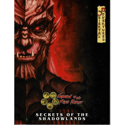 Secrets of the Shadowlands - Oriental Adventures (jdr Legend of the Five Rings L5R en VO) 001