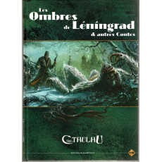 Les Ombres de Léningrad & Autres Contes (jdr L'Appel de Cthulhu V6 en VF)