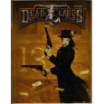 Deadlands Reloaded - Livre de Base (jdr Deuxième édition en VF) 004