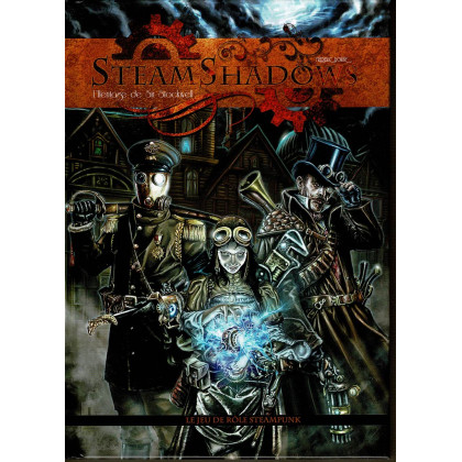 Steamshadows - Le jeu de rôle Steampunk (livre de base JDR Editions en VF) 003