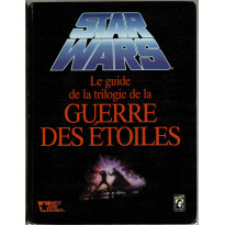 Le Guide de la Trilogie de La Guerre des Etoiles (jdr rôle Star Wars D6 en VF)