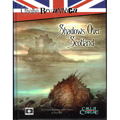 Shadows over Scotland (jdr Cthulhu Britannica en VO) 001
