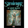 Le Loup Blanc (jdr Stormbringer d'Oriflam en VF) 008