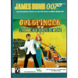 Goldfinger 2 - L'Homme aux Doigts de Midas (jdr James Bond 007 en VF) 005
