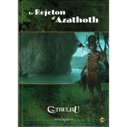 Le Rejeton d'Azathoth - Edition spéciale (jdr L'Appel de Cthulhu V6 en VF) 001