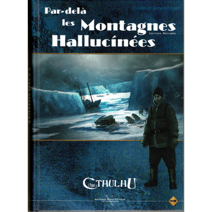 Par-delà les Montagnes Hallucinées - Edition révisée & Edition spéciale (jdr L'Appel de Cthulhu V6 en VF) 002