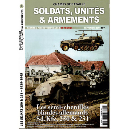 Soldats, Unités & Armements N° 7 (Magazine Champs de Bataille) 001