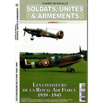 Soldats, Unités & Armements N° 3 (Magazine Champs de Bataille)