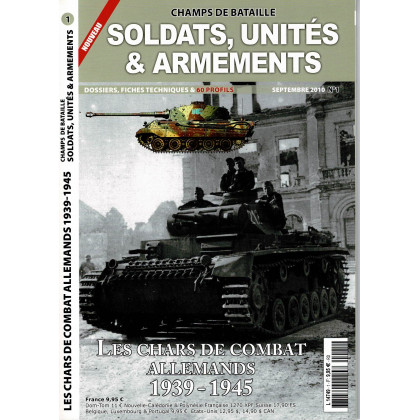 Soldats, Unités & Armements N° 1 (Magazine Champs de Bataille) 001