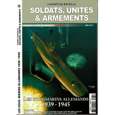 Soldats, Unités & Armements N° 5 (Magazine Champs de Bataille)